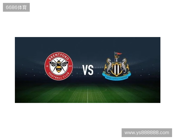 布伦特福德vs纽卡斯尔联:亨德森、凯莱赫首发,特里皮尔、托纳利出战 布伦特福德vs纽卡斯尔联:亨德森、凯莱赫首发,特里皮尔、托纳利出战